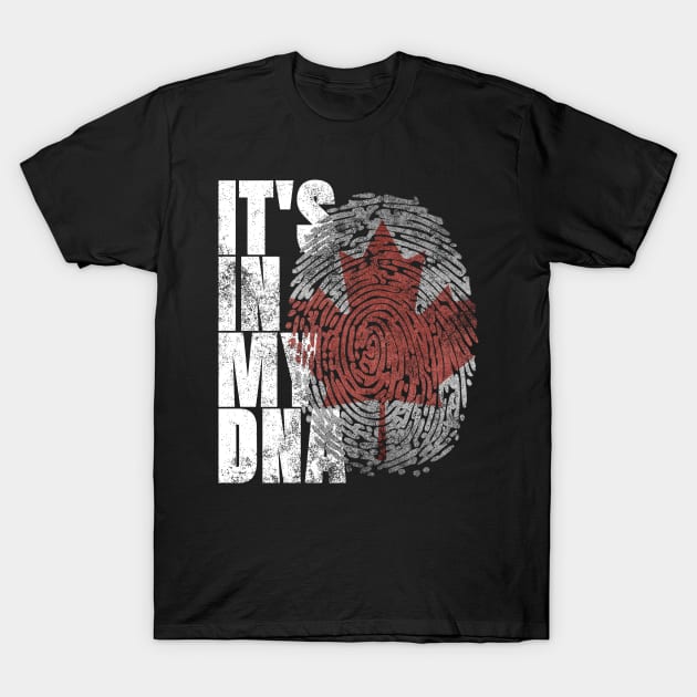 It's In My DNA Canadian T-Shirt Maple Leaf Canada Flag Gifts T-Shirt by Smoothbeats